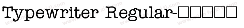 Typewriter Regular字体转换